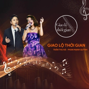 Phan Manh Quynh _ Tran Thu Ha - Giao Lo Thoi Gian 9 (Hires 24b 48kHz) [FLAC]